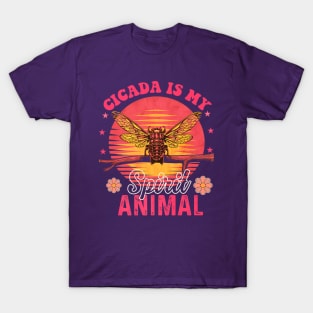 Cicada is my spirit animal T-Shirt